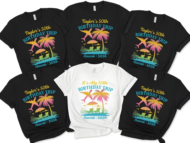 50th Birthday Hawaii Trip - Matching Birthday Vacation Group