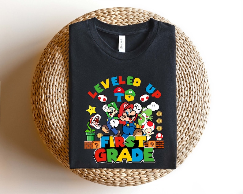 Leveled Up To First Grade -Teacher First Grade -First Grade -First Day of School -Back To School