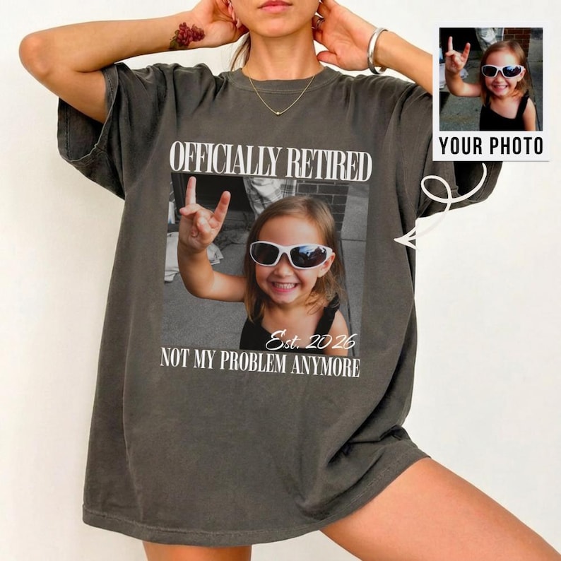 Custom Officially Retired Est 2026 Photo Gift Personalized Retirement Celebration Apparel