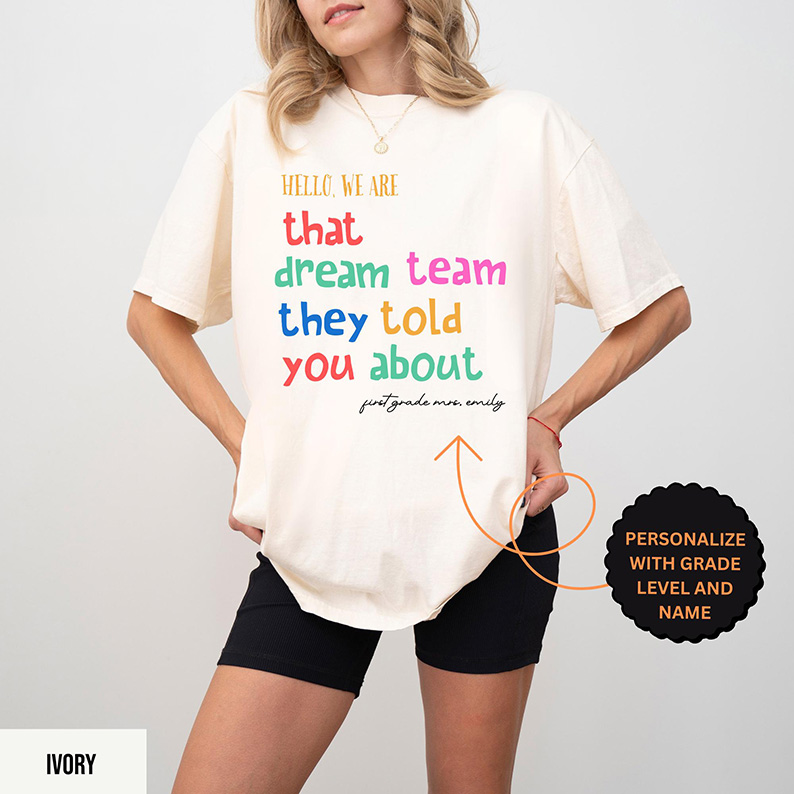 Custom Dream Team Teacher - Personalized School Staff Appreciation