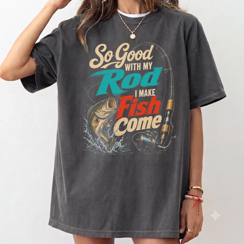 So Good With My Rod Funny Fishing Top - Bass Fish Fishing Pole Outdoor Innuendo Humor Graphic